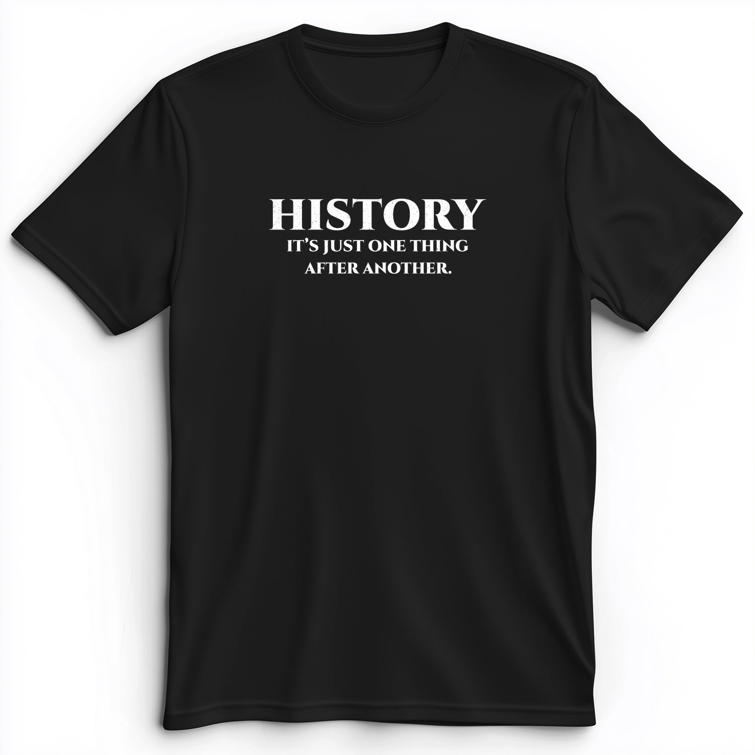 One Thing After Another Premium Tee