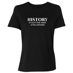 One Thing After Another Women's T-Shirt