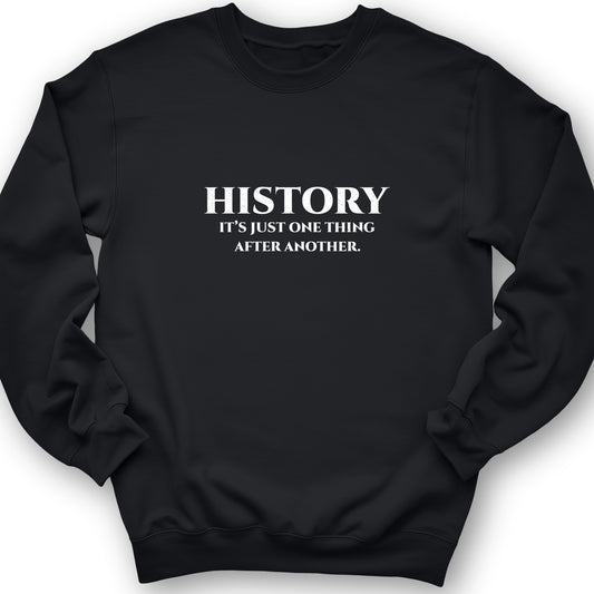 One Thing After Another Crewneck