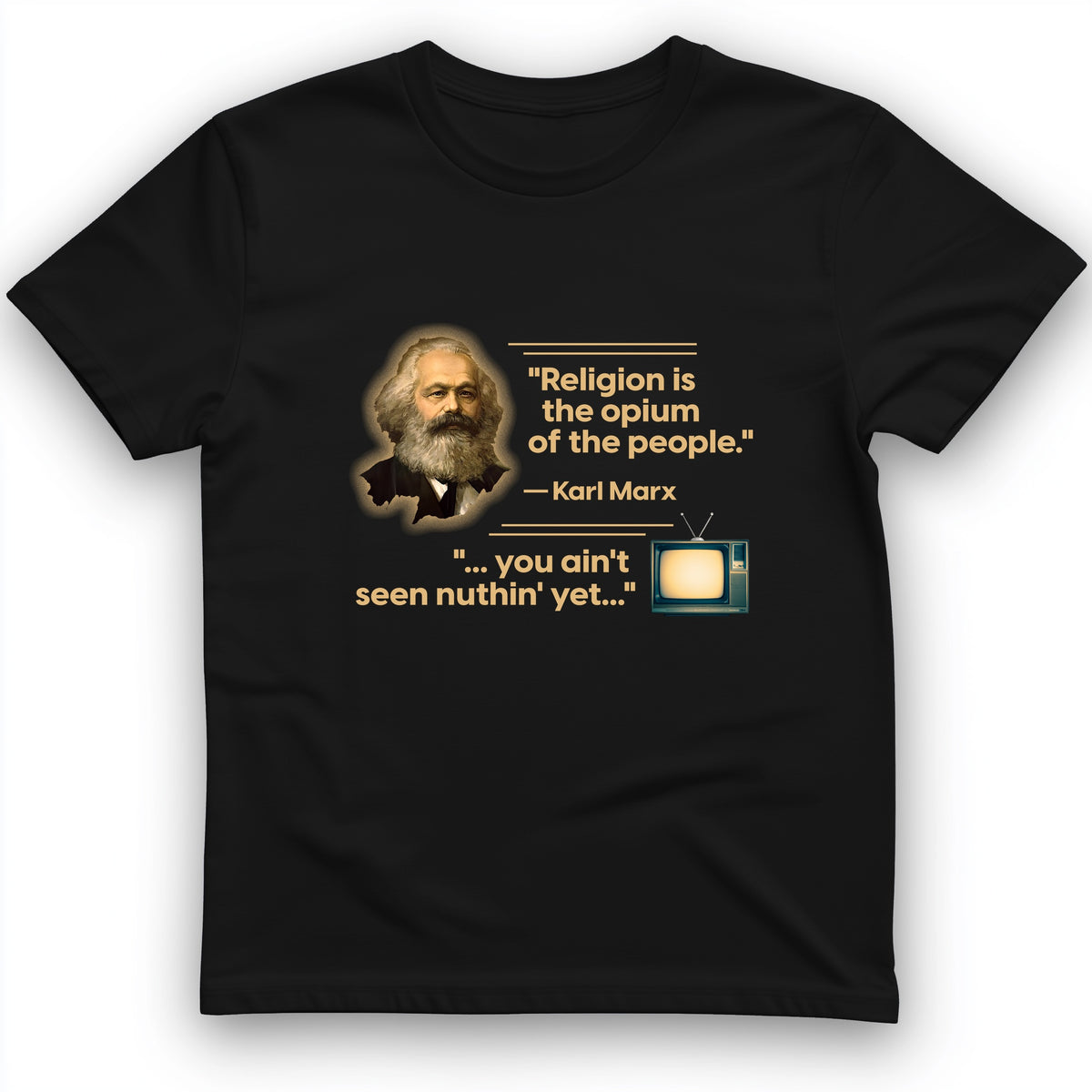 Opiate Of Masses T-Shirt