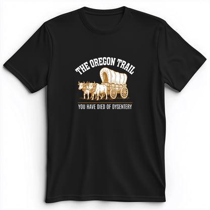 Oregon Trail Dysentery Premium Tee