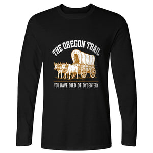 Oregon Trail Dysentery Long Sleeve T-Shirt