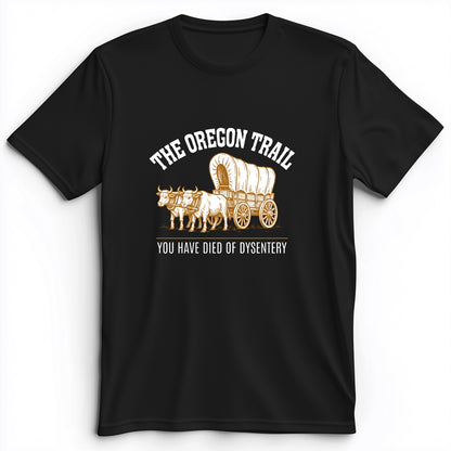 Oregon Trail Dysentery Premium Tee