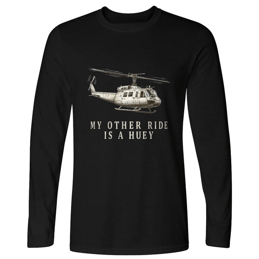 Other Ride Is A Huey Long Sleeve T-Shirt