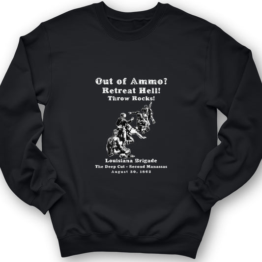 Out Of Ammo Throw Rocks Crewneck