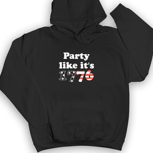 Party Like It's 1776 Hoodie