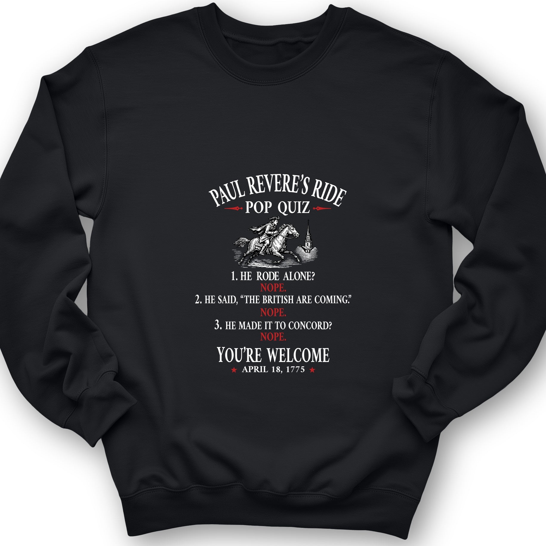 Paul Revere Quiz Sweatshirt