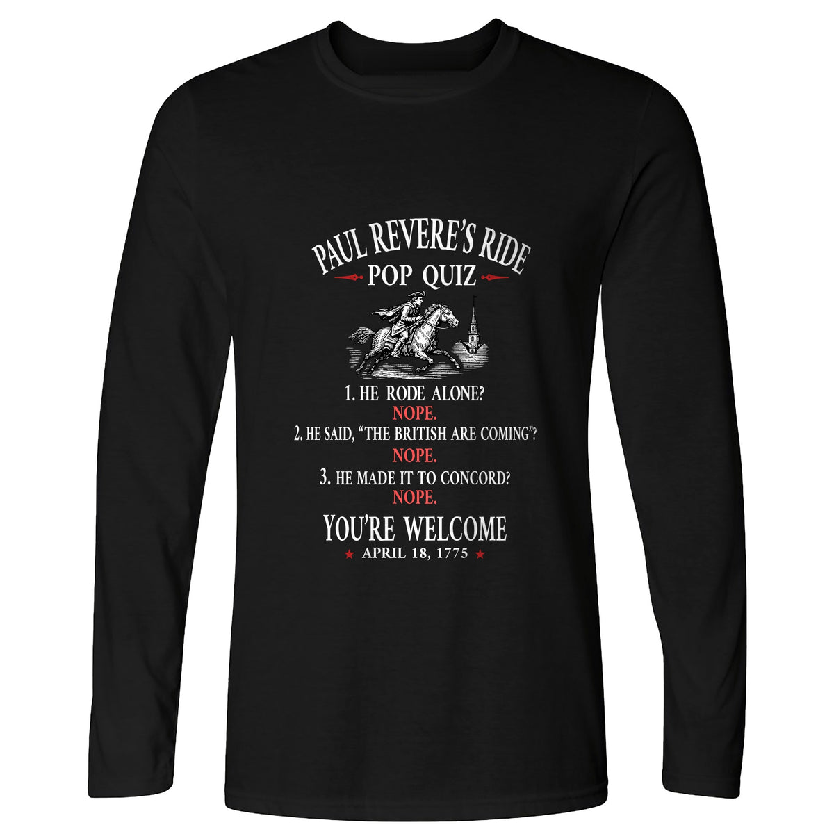 Paul Revere Quiz Long Sleeve T-Shirt