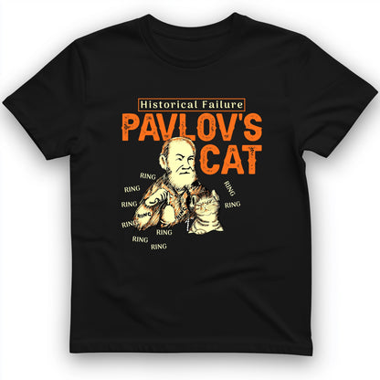 Pavlov's Cat Failure T-Shirt