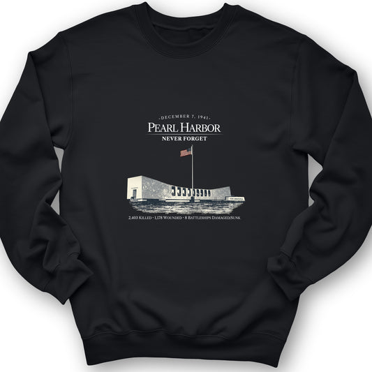 Pearl Harbor - Never Forget Sweatshirt