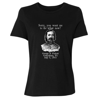 Pickett Do What Now Women's T-Shirt