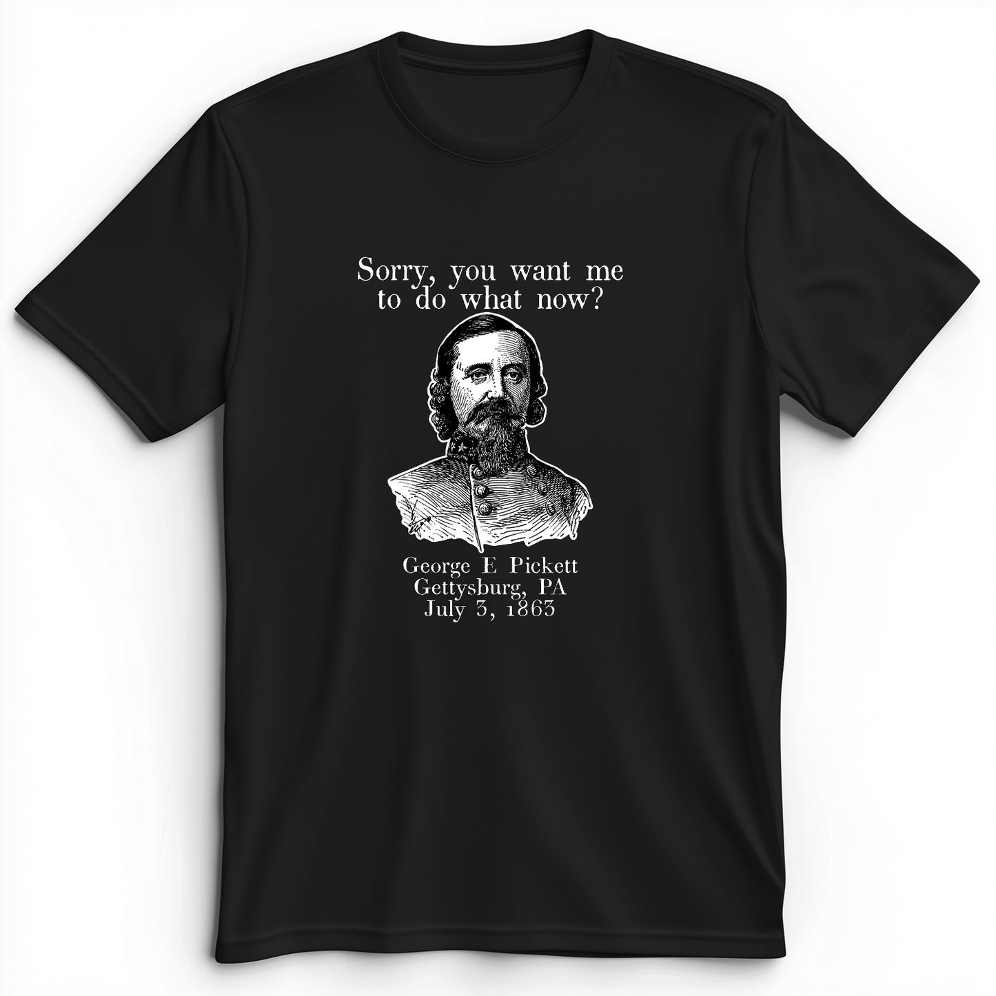 Pickett Do What Now Premium Tee