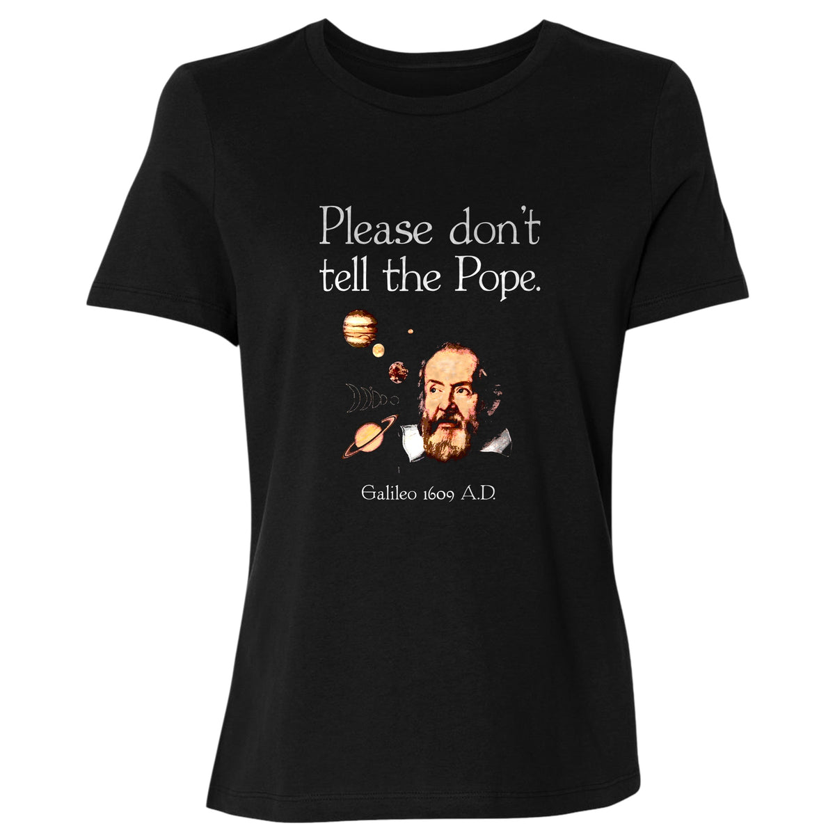 Please Don't Tell The Pope Women's T-Shirt