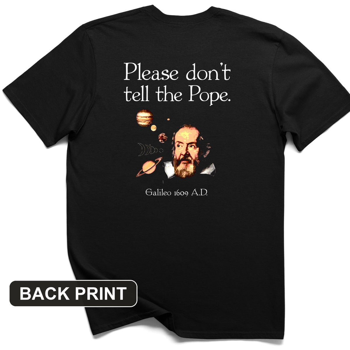 Please Don't Tell The Pope Back Print T-Shirt