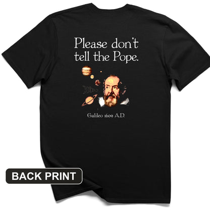 Please Don't Tell The Pope Back Print T-Shirt