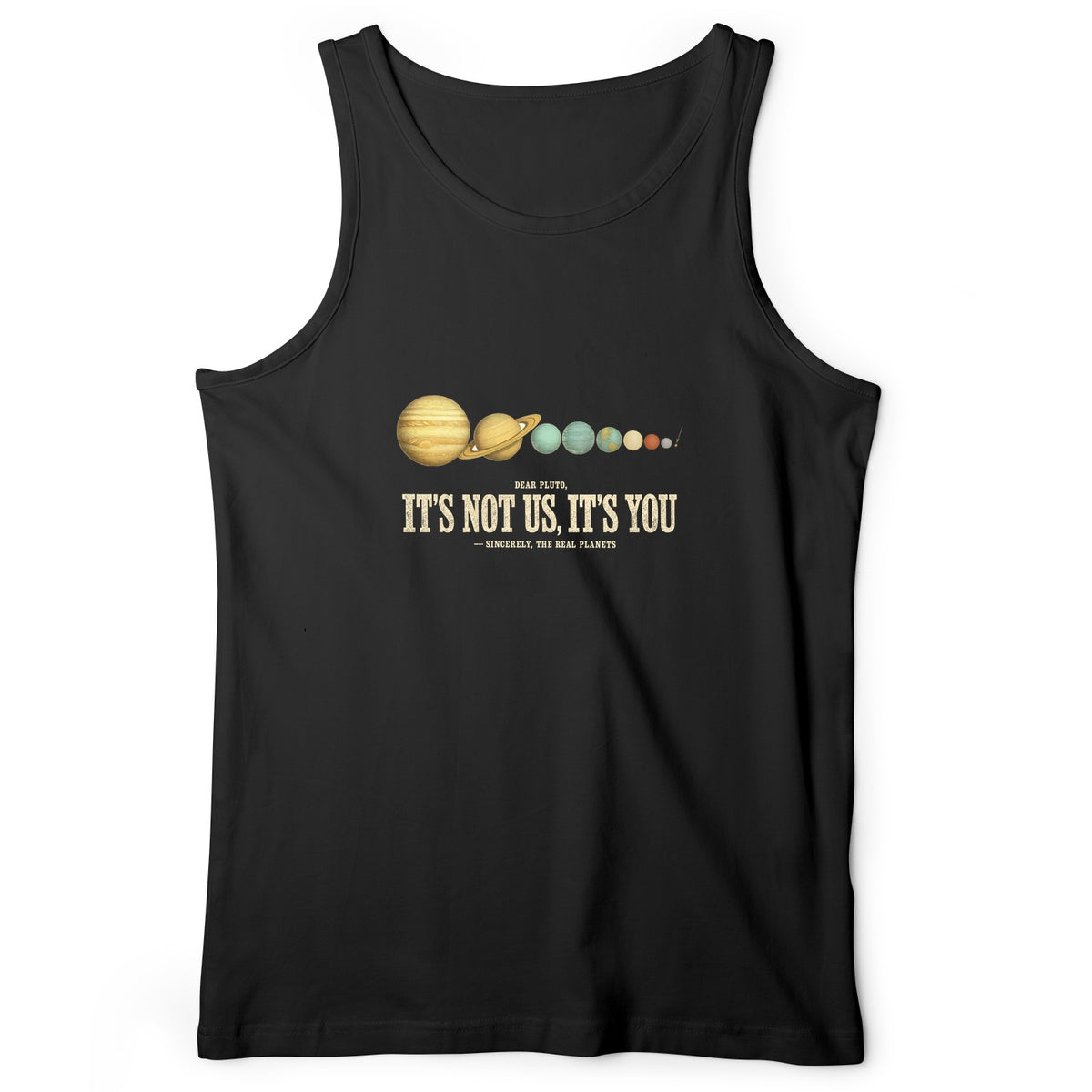 Pluto Its Not Us Its You Tank Top