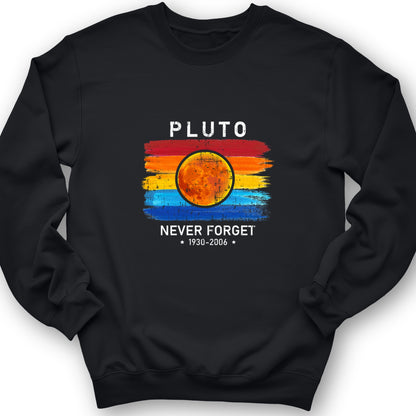 Pluto Never Forget Crewneck