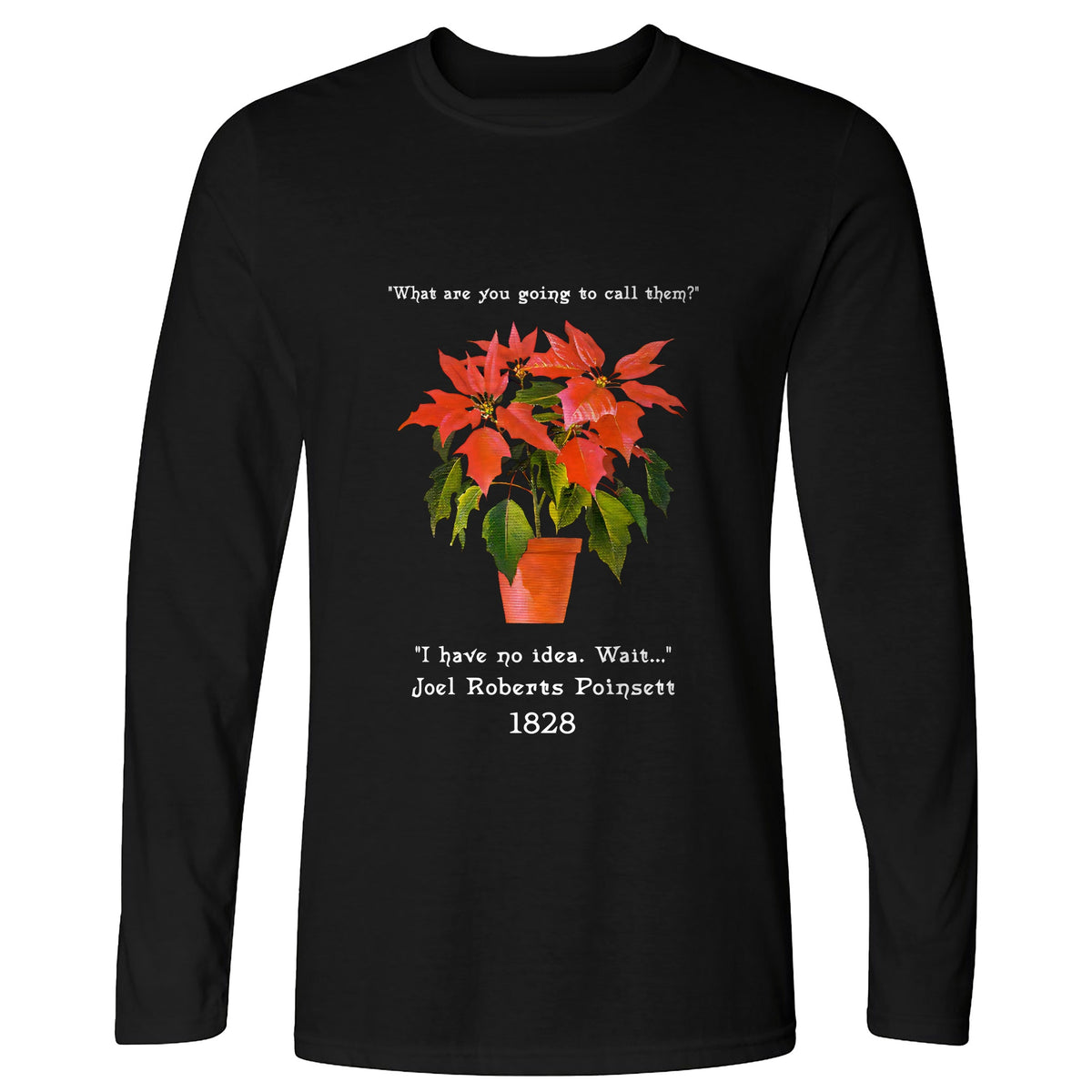 Poinsettias Long Sleeve T-Shirt