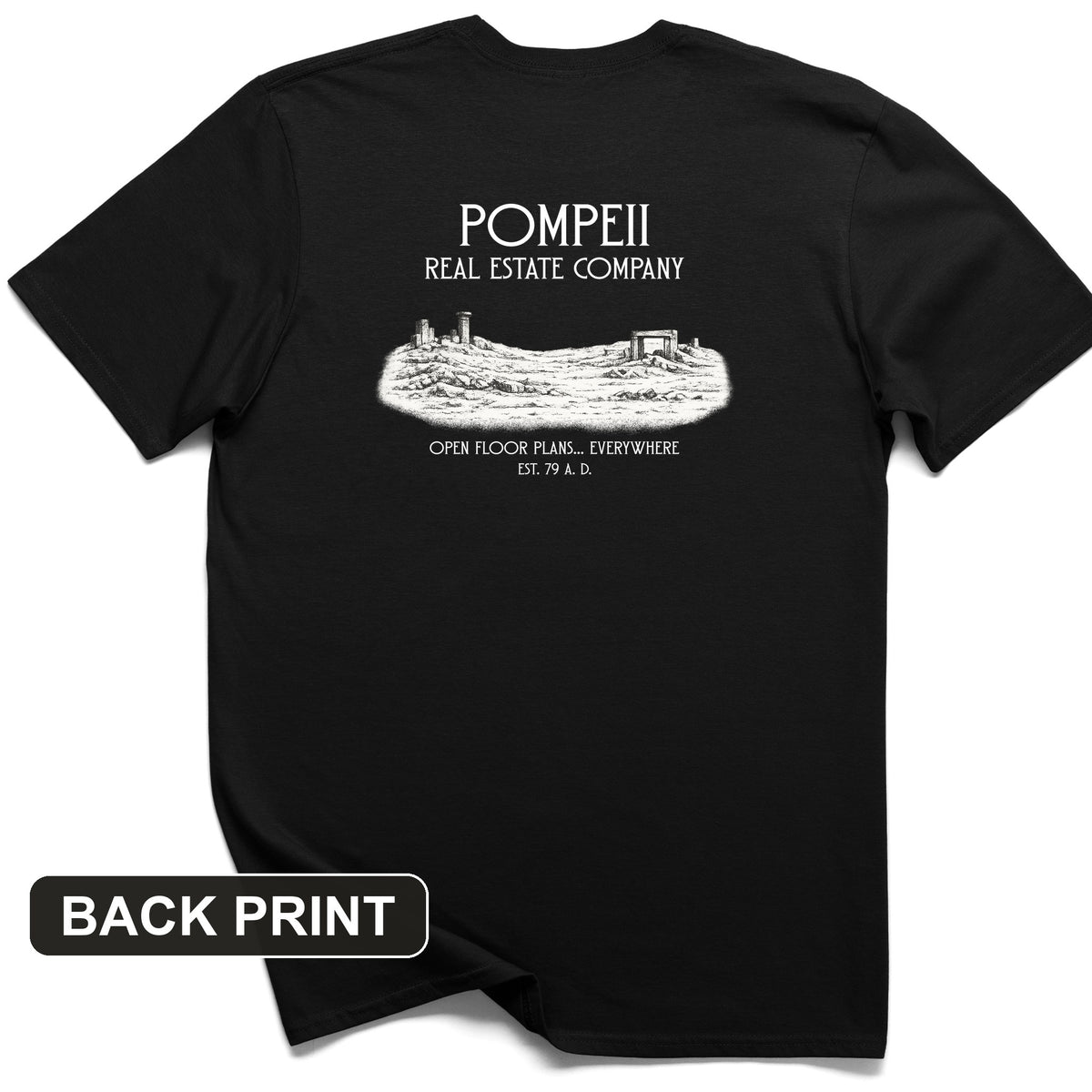 Pompeii Real Estate Back Print T-Shirt