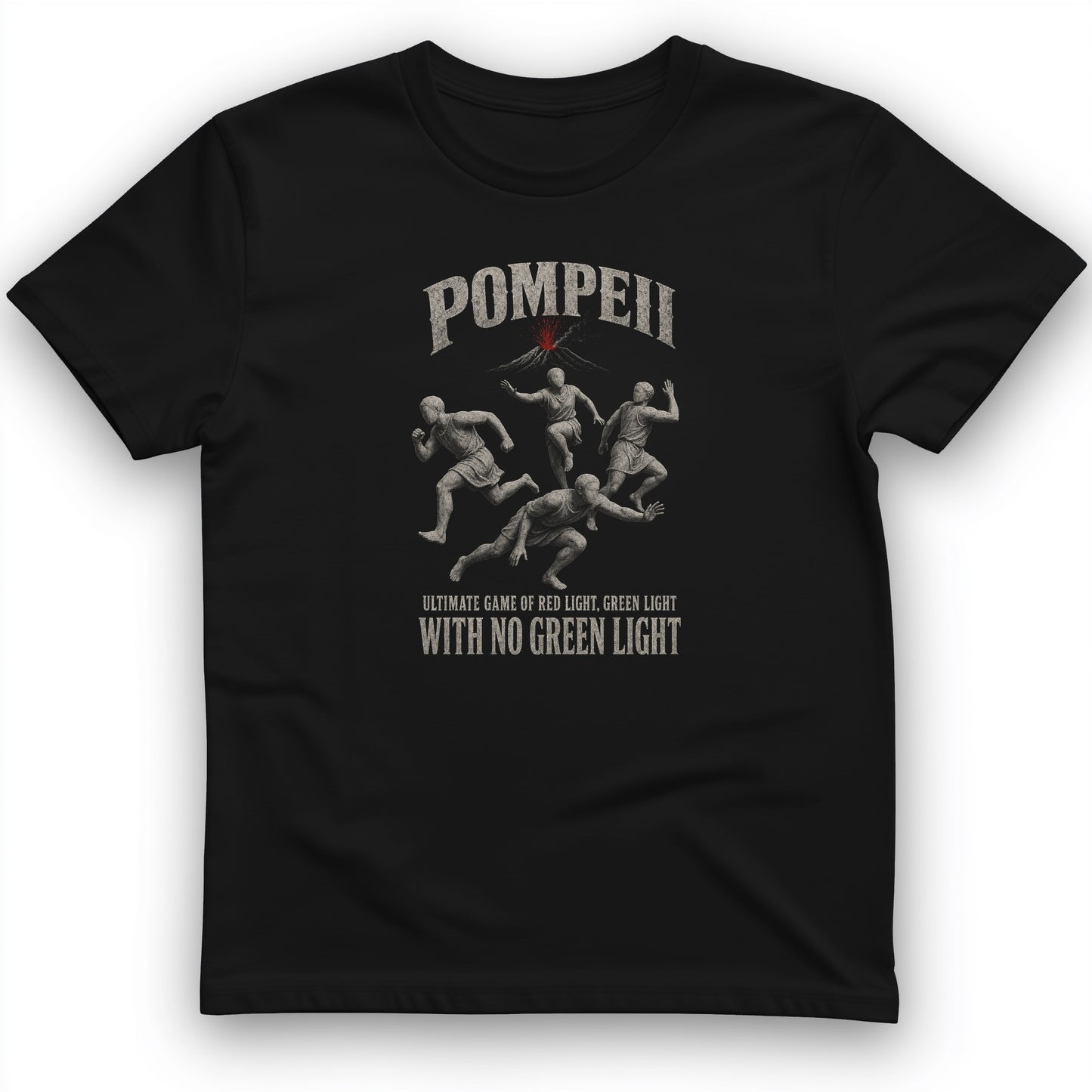 Pompeii Red Light Green Light T-Shirt
