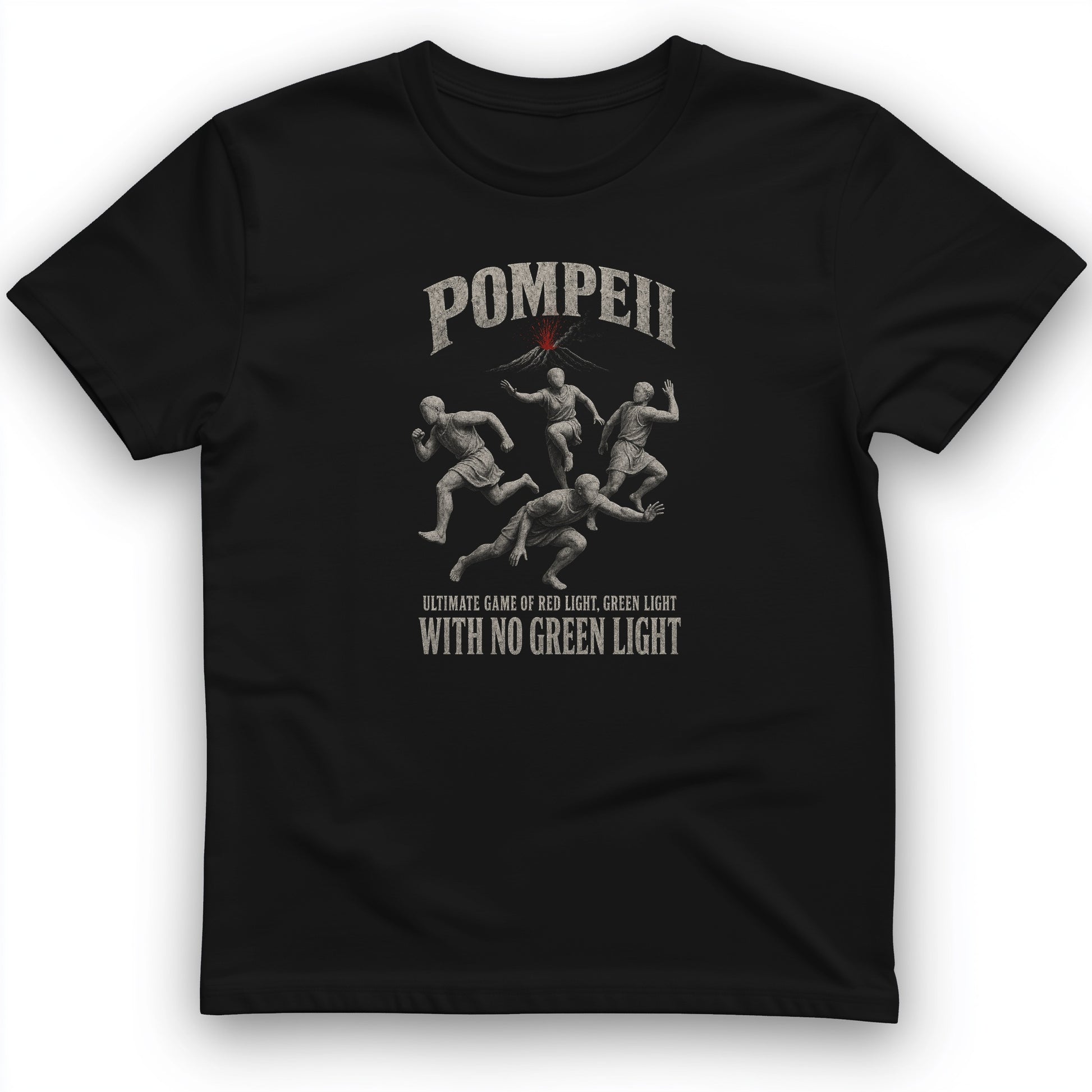 Pompeii Red Light Green Light T-Shirt
