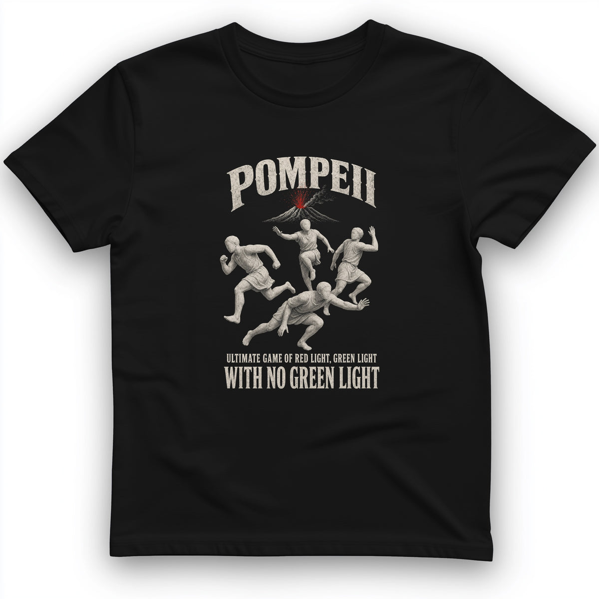 Pompeii Red Light Green Light T-Shirt