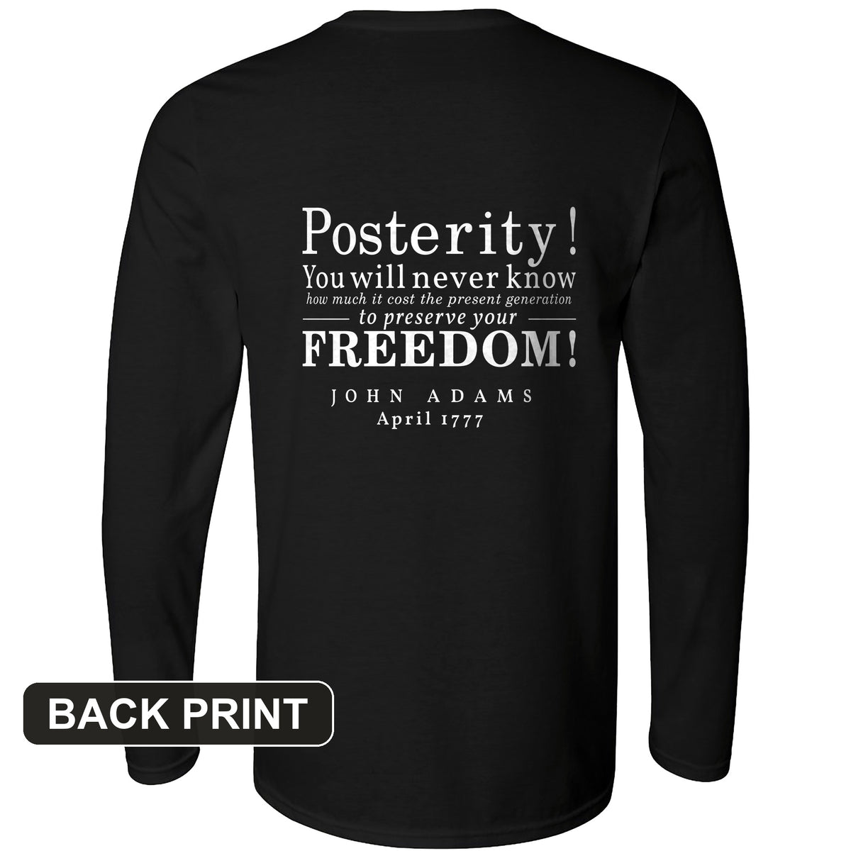 Posterity Back Print Long Sleeve T-Shirt