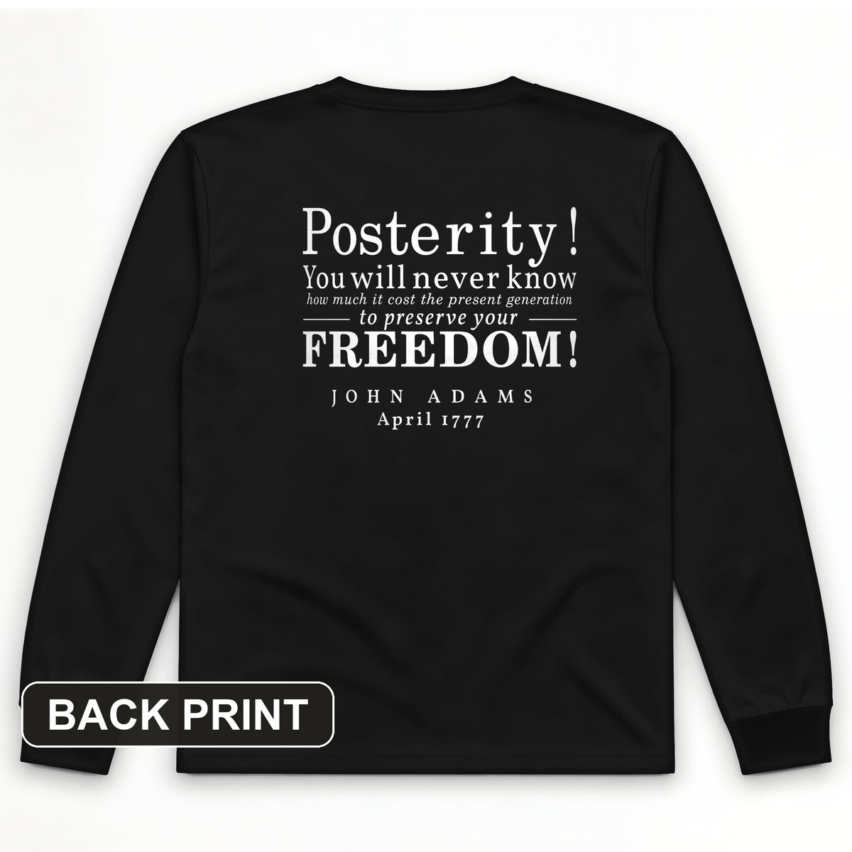 Posterity Back Print Long Sleeve T-Shirt