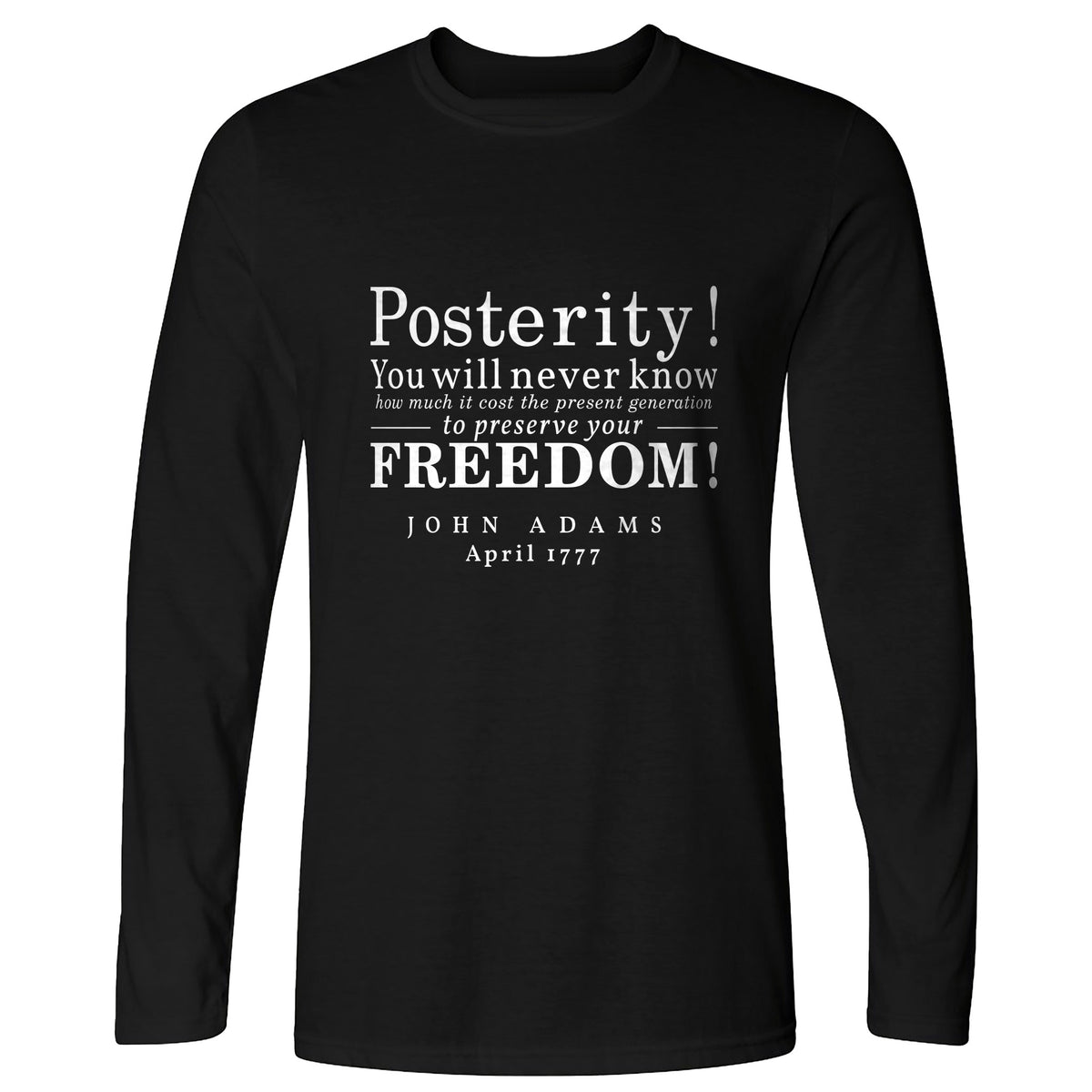 Posterity Long Sleeve T-Shirt