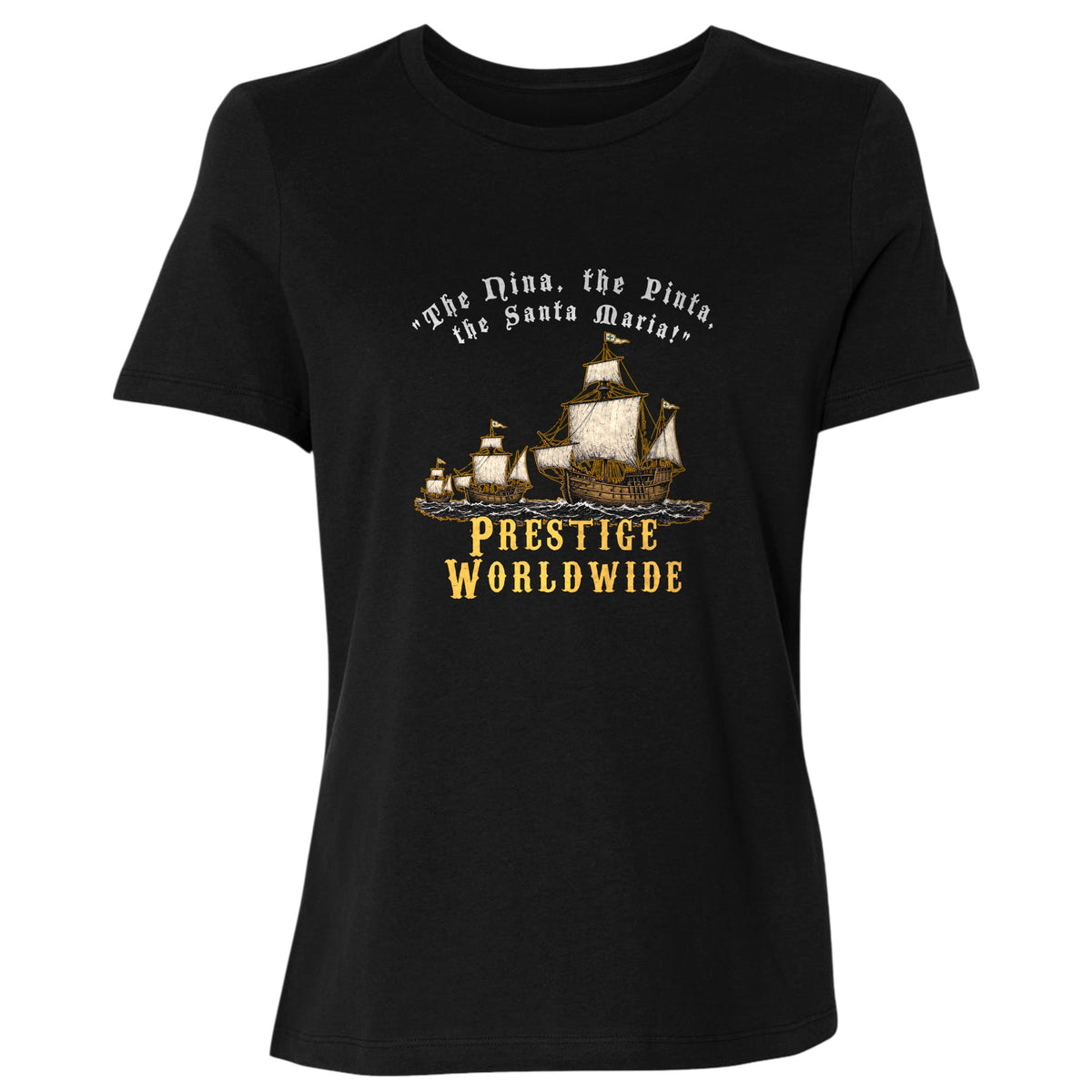 Prestige Worldwide Women's T-Shirt