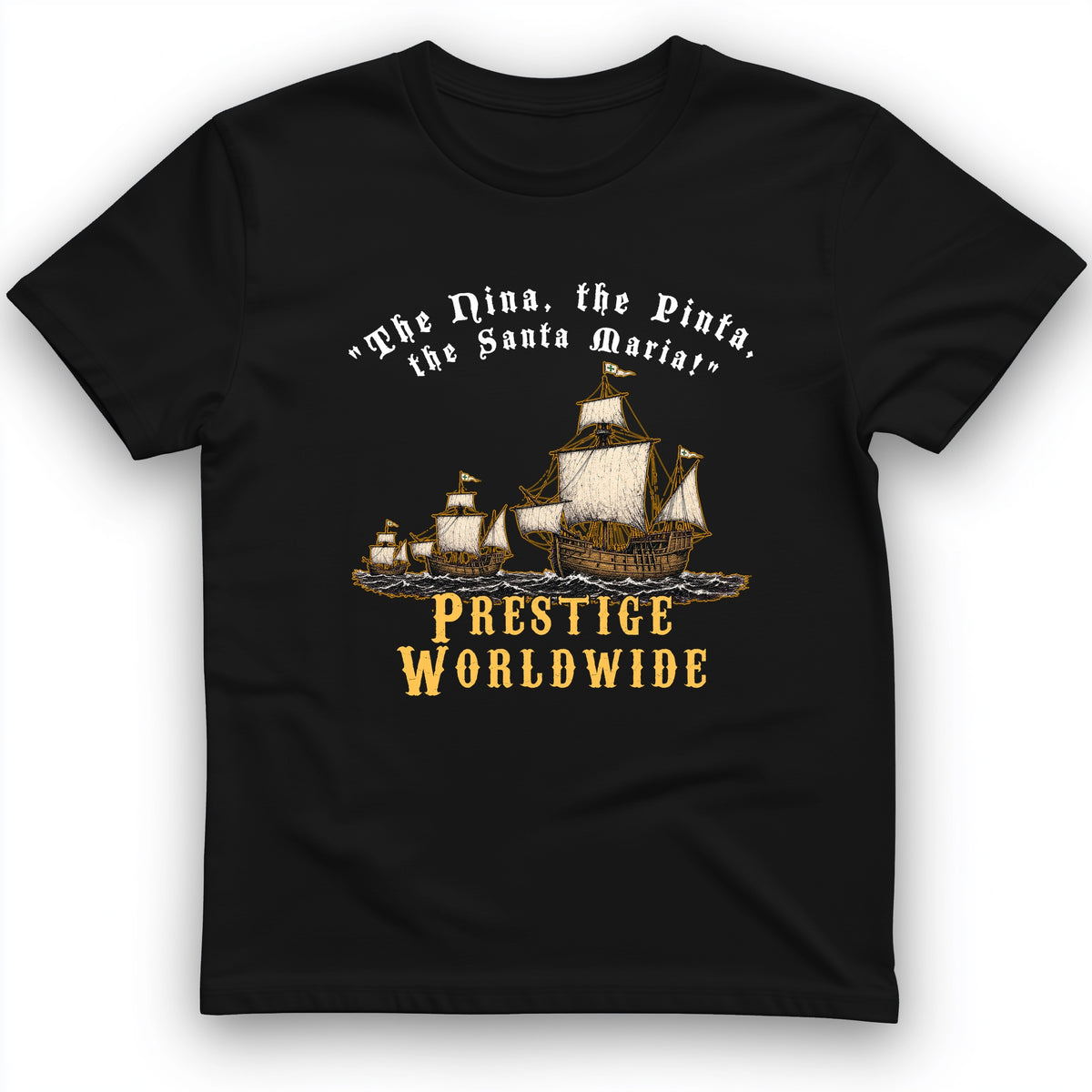 Prestige Worldwide T-Shirt