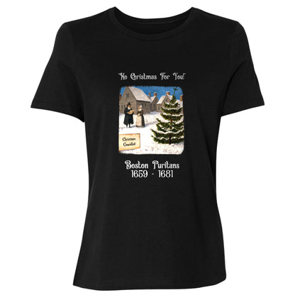 Puritans Banned Xmas Boston Women's T-Shirt