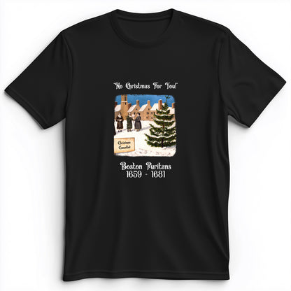 Puritans Banned Xmas Boston Premium Tee