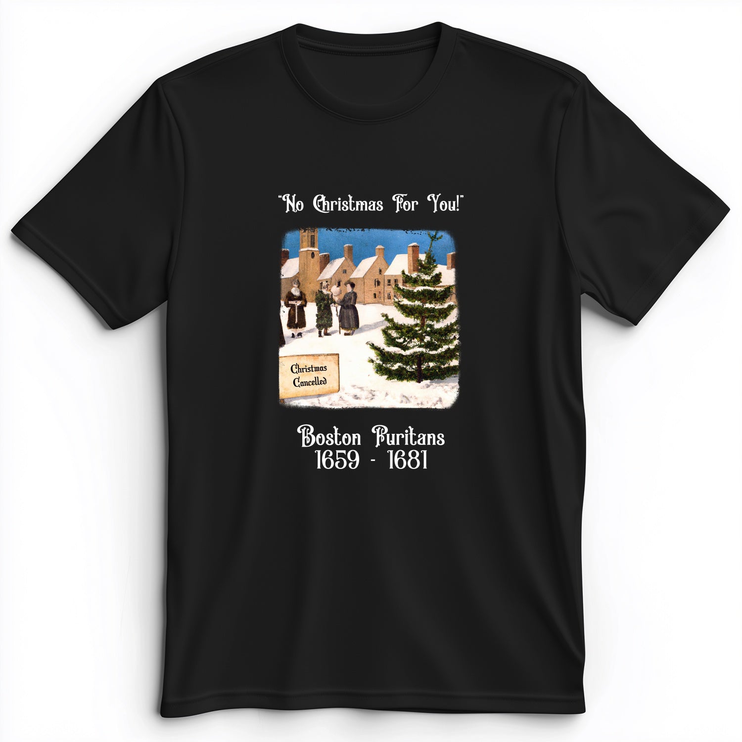 Puritans Banned Xmas Boston Premium Tee