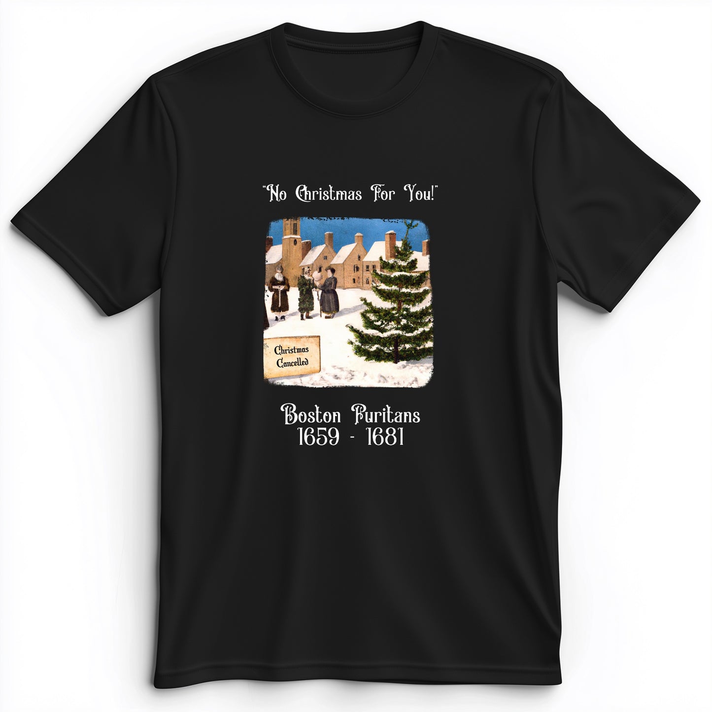 Puritans Banned Xmas Boston Premium Tee