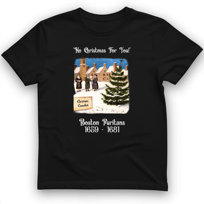 Puritans Banned Xmas Boston T-Shirt