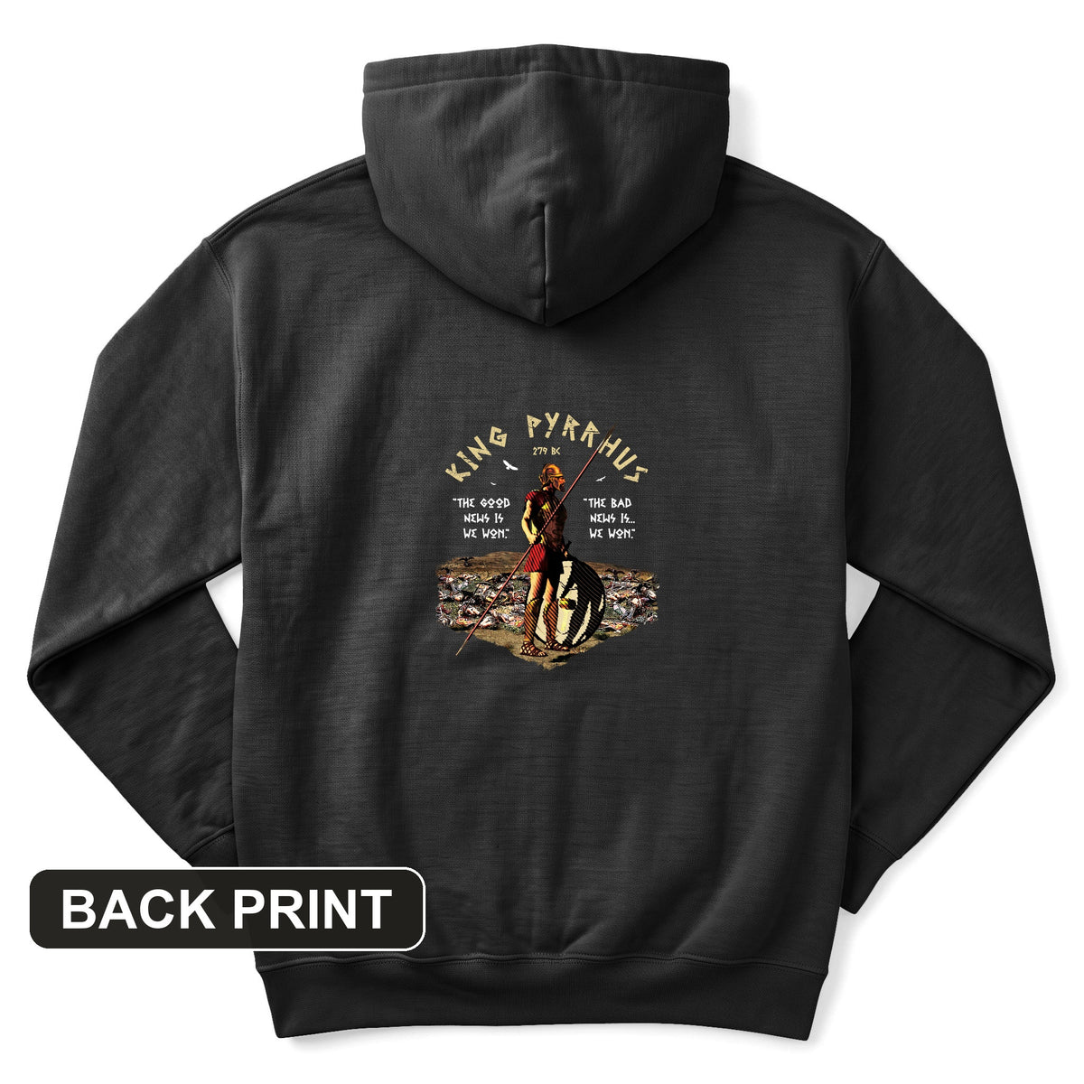 Pyrrhic Victory Back Print Hoodie