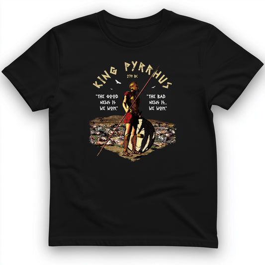 Pyrrhic Victory T-Shirt