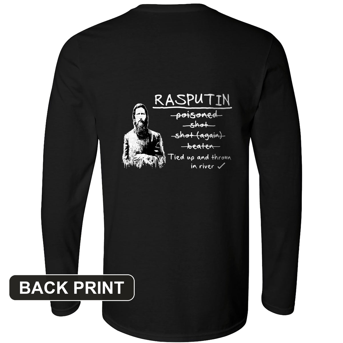 Rasputin Back Print Long Sleeve T-Shirt