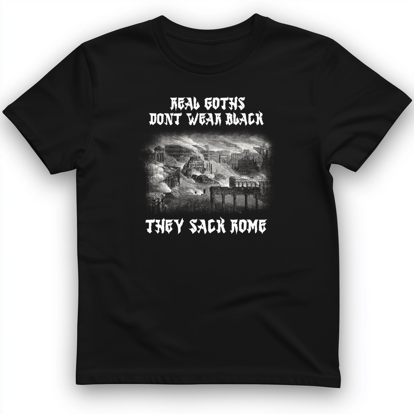 Real Goths T-Shirt