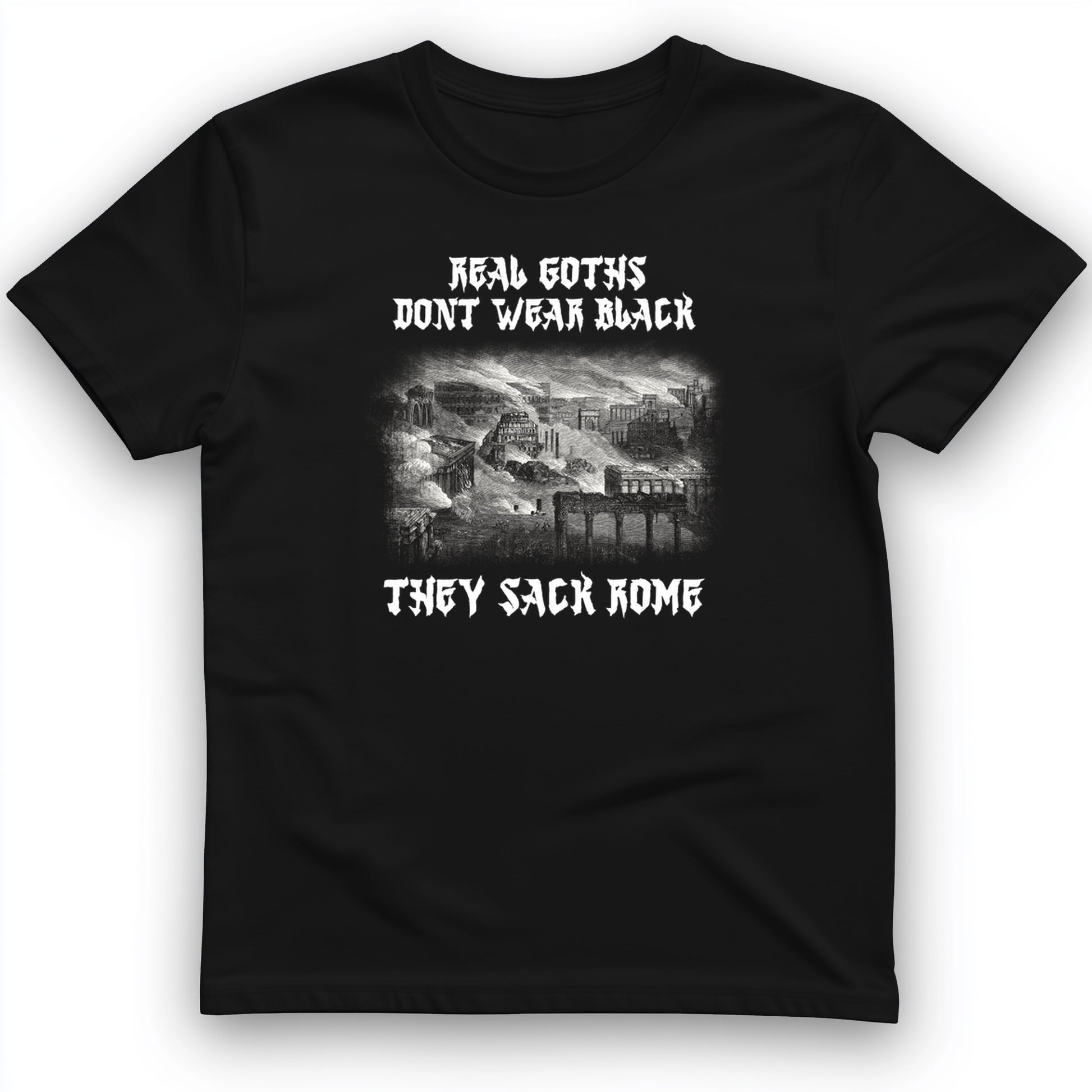Real Goths T-Shirt