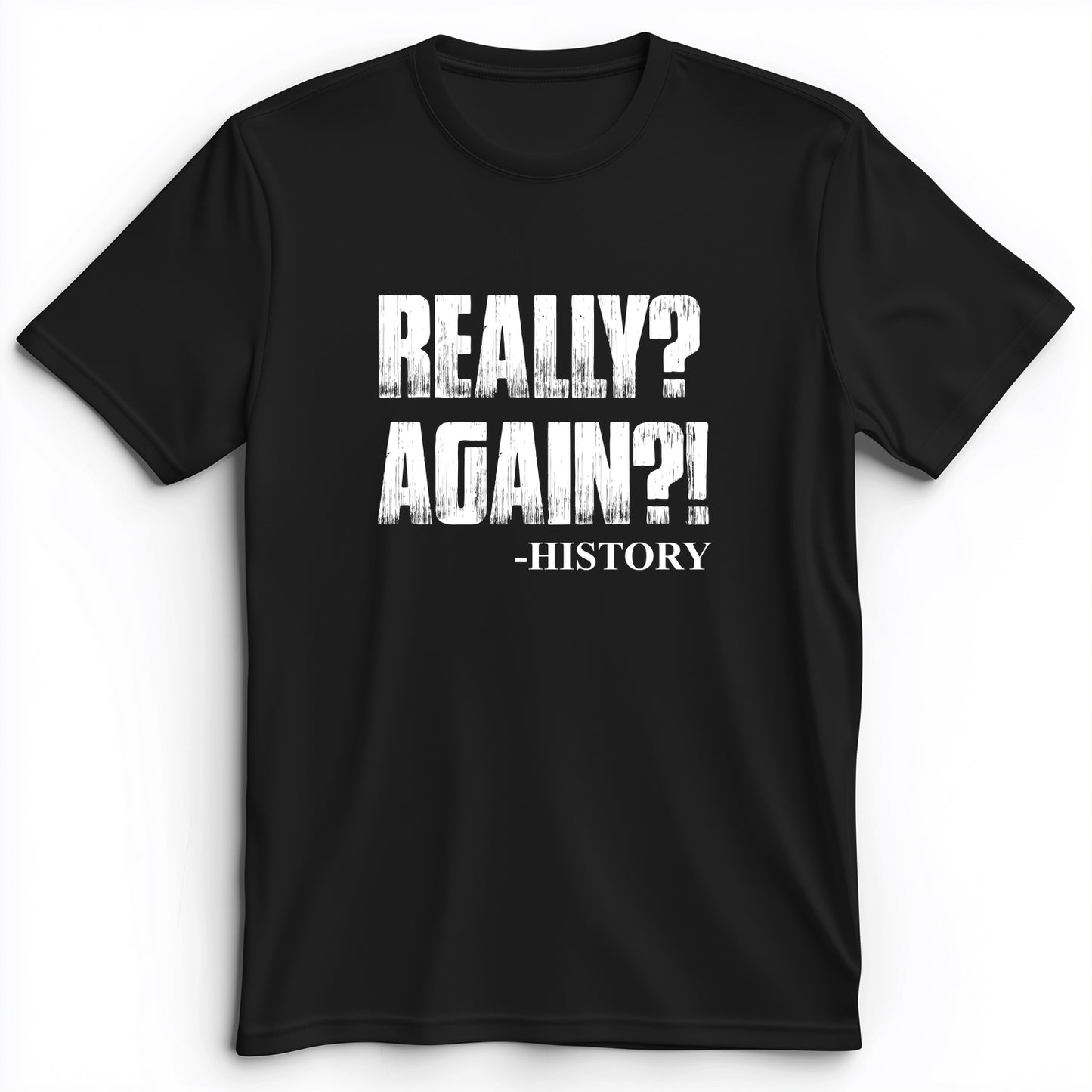 Really? Again? Premium Tee