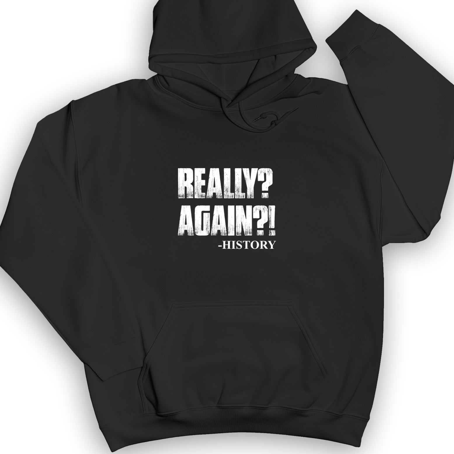 Really? Again? Hoodie