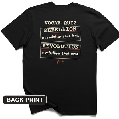 Rebellion Vs Revolution Flash Cards Back Print T-Shirt