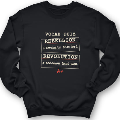 Rebellion Vs Revolution Flash Cards Crewneck