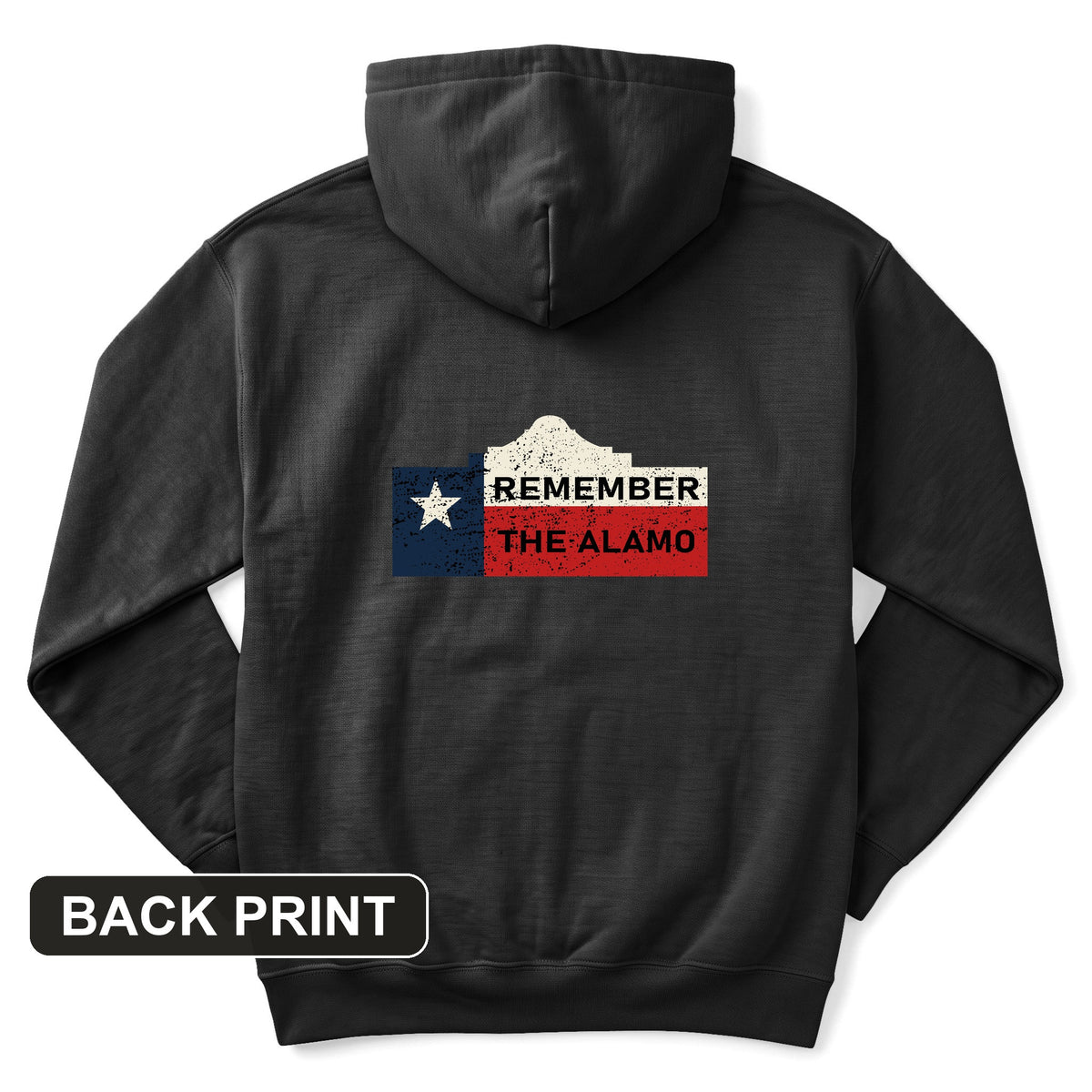 Remember The Alamo Back Print Hoodie
