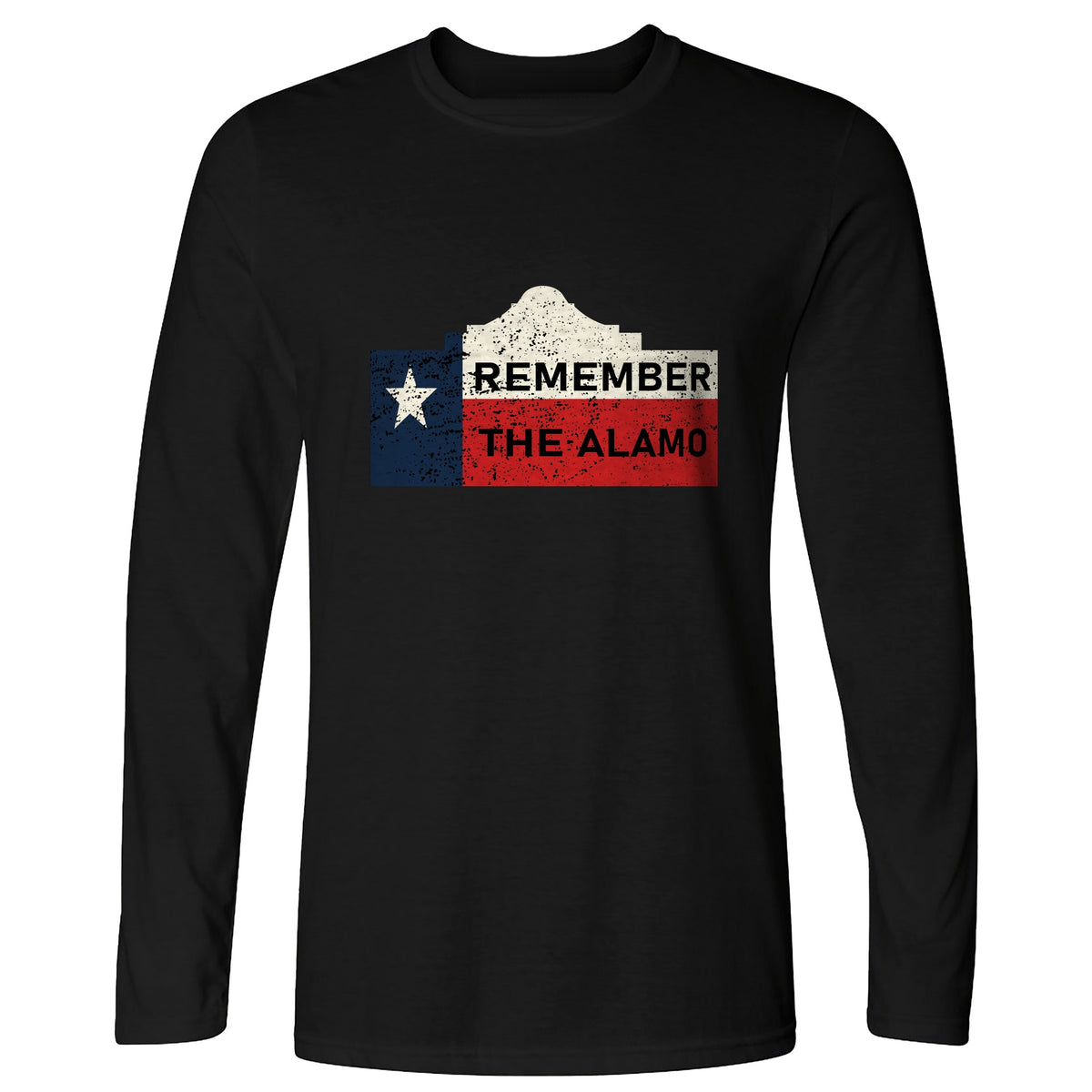 Remember The Alamo Long Sleeve T-Shirt