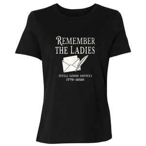 Remember The Ladies Women's T-Shirt