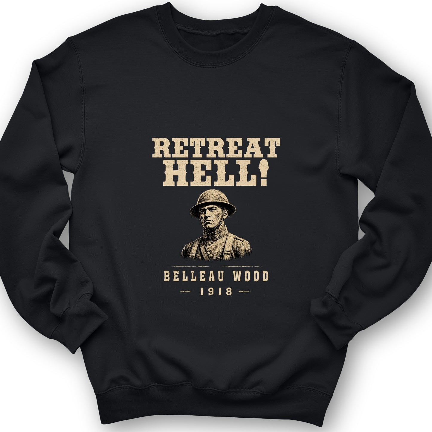 Retreat Hell Bust Sweatshirt
