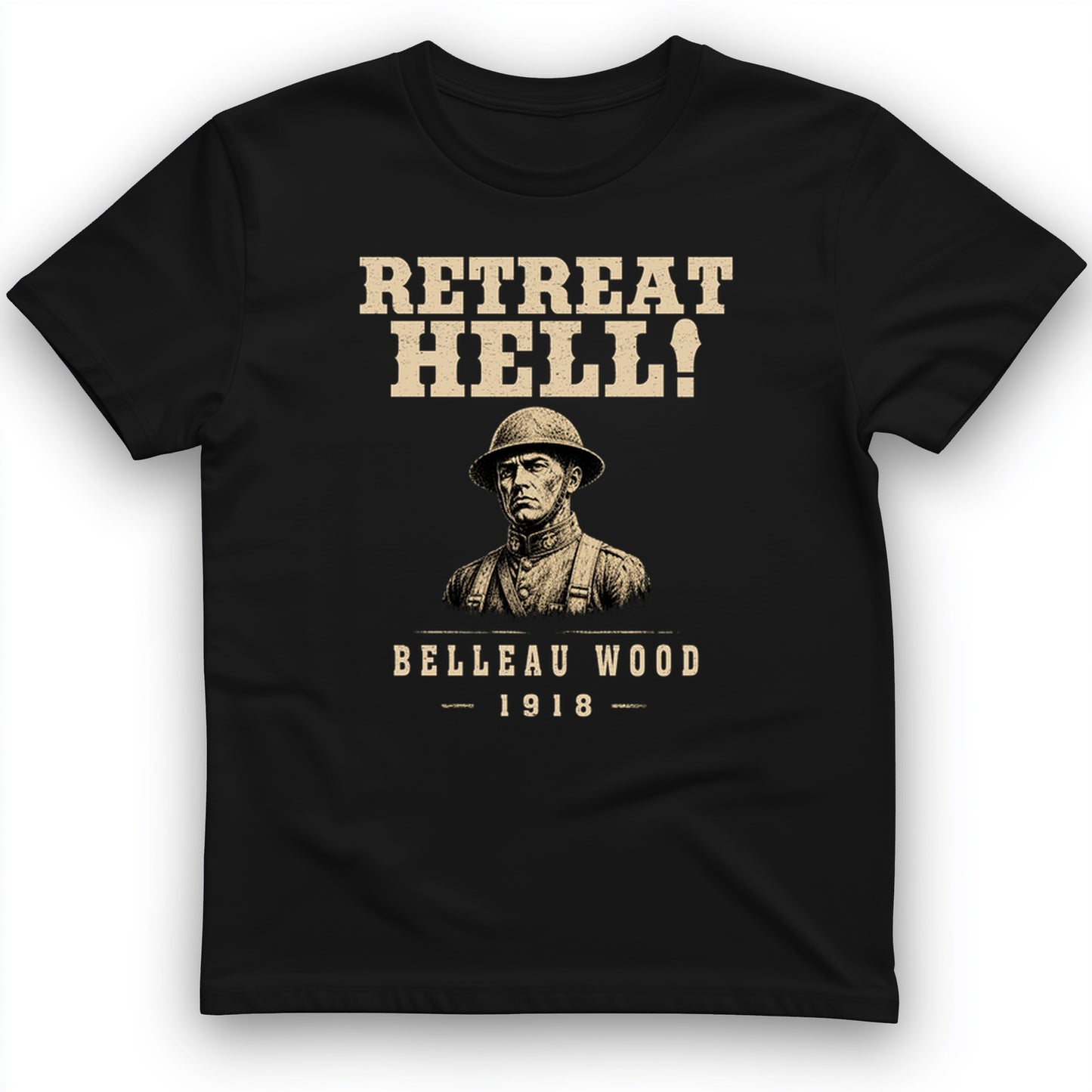 Retreat Hell T-Shirt